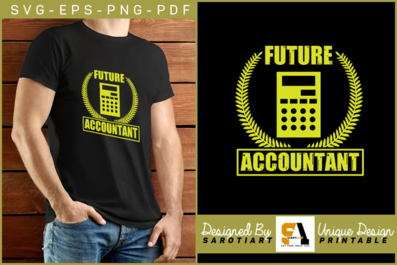 Future Accountant Printable T-Shirt SVG