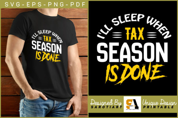 I'll Sleep When Tax Season Is Done Shirt: A Practical Guide for Accountants and Creative Professionals