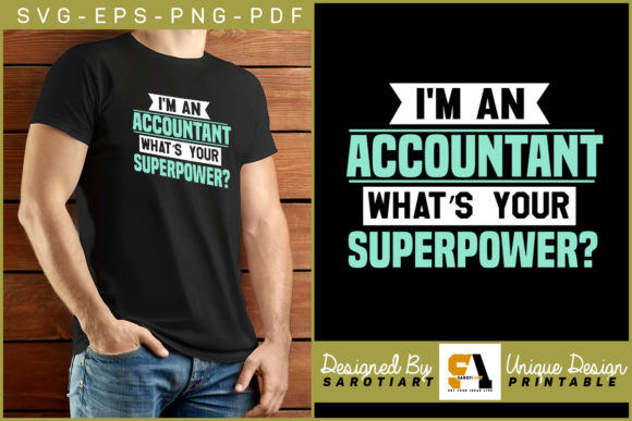 I'm an Accountant What's Your Superpower: Celebrating Professional Identity with Creative Digital Art